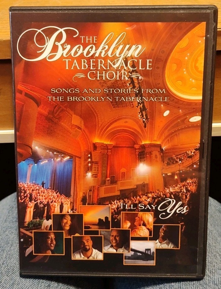 The Brooklyn Tabernacle Choir: I’ll Say Yes 2008 DVD 60 min. Doc./70 min Program