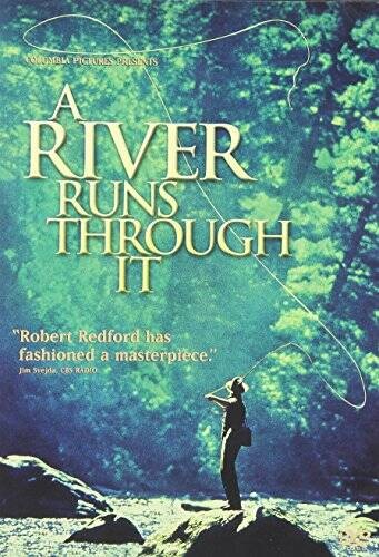 A River Runs Through It – VERY GOOD
